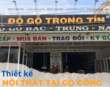 Thiết Kế Nội Thất Tại Gò Công- Trọng Tín